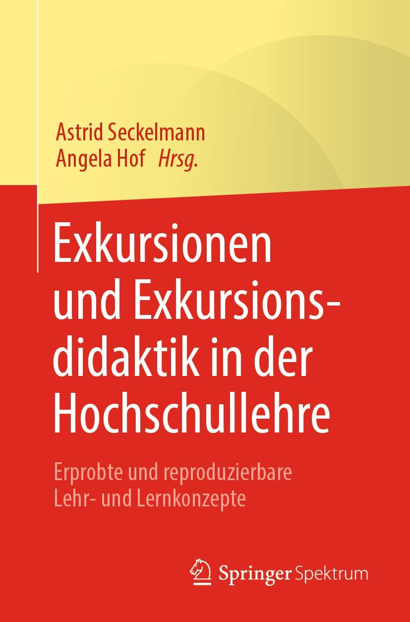 Cover: 9783662610305 | Exkursionen und Exkursionsdidaktik in der Hochschullehre | Hof (u. a.)