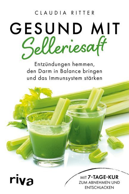 Cover: 9783742312051 | Gesund mit Selleriesaft | Claudia Ritter | Taschenbuch | 2019