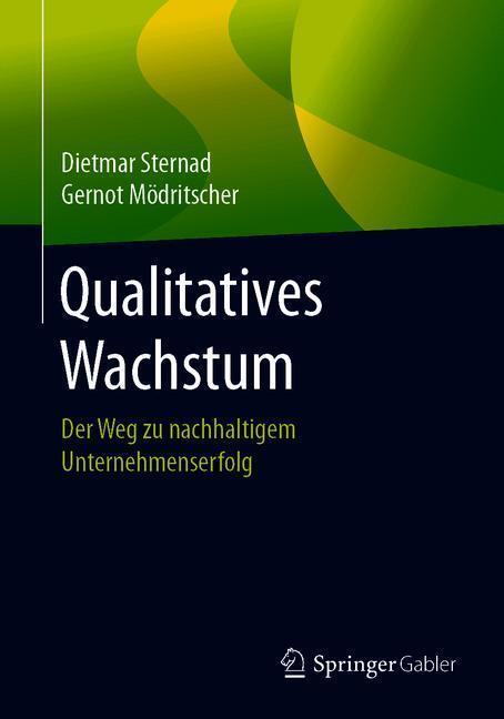 Cover: 9783658188795 | Qualitatives Wachstum | Der Weg zu nachhaltigem Unternehmenserfolg