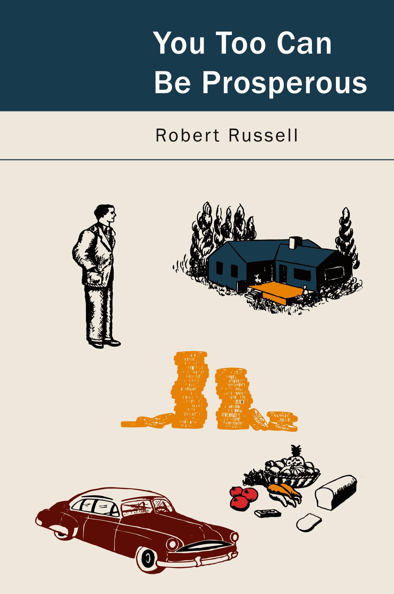 Cover: 9781614274698 | You, Too, Can Be Prosperous | Studies in Prosperity | Robert Russell