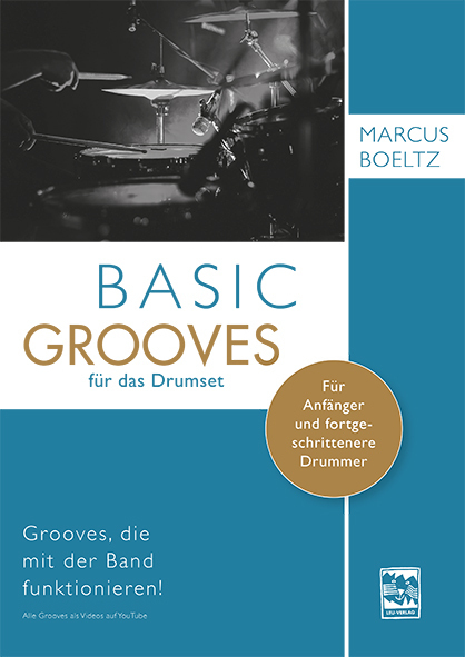 Cover: 9783897752047 | Basic Grooves für das Drumset | Marcus Boeltz | Taschenbuch | 84 S.