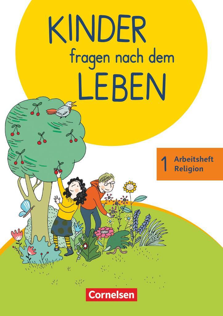 Cover: 9783464801192 | Kinder fragen nach dem Leben 1. Schuljahr - Arbeitsheft Religion