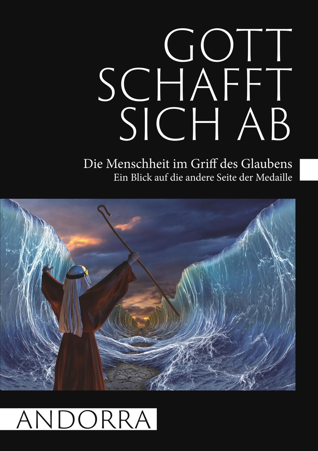 Cover: 9783749424016 | Gott schafft sich ab | Andorra | Taschenbuch | Books on Demand