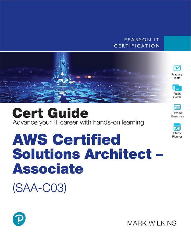 Cover: 9780137941582 | AWS Certified Solutions Architect - Associate (Saa-C03) Cert Guide