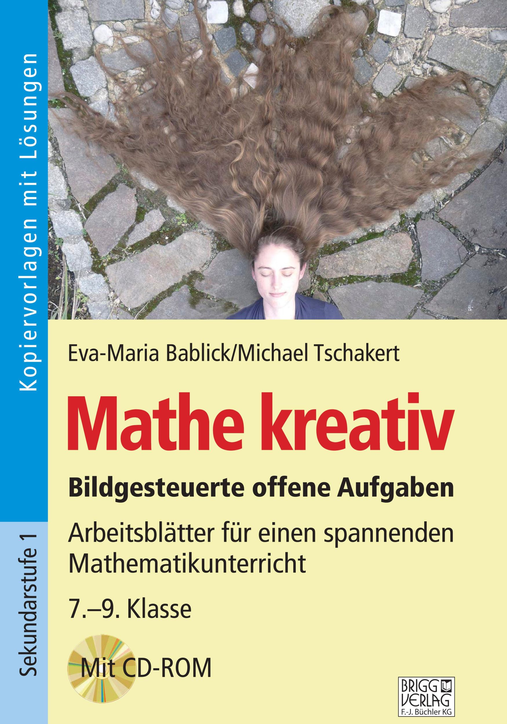 Cover: 9783956603730 | Mathe kreativ 7.-9. Klasse | Eva-Maria Bablick (u. a.) | Taschenbuch