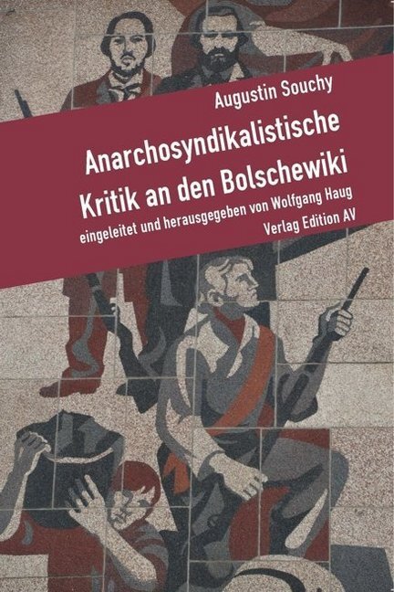 Cover: 9783868411966 | Anarchosyndikalistische Kritik an den Bolschewiki | Augustin Souchy