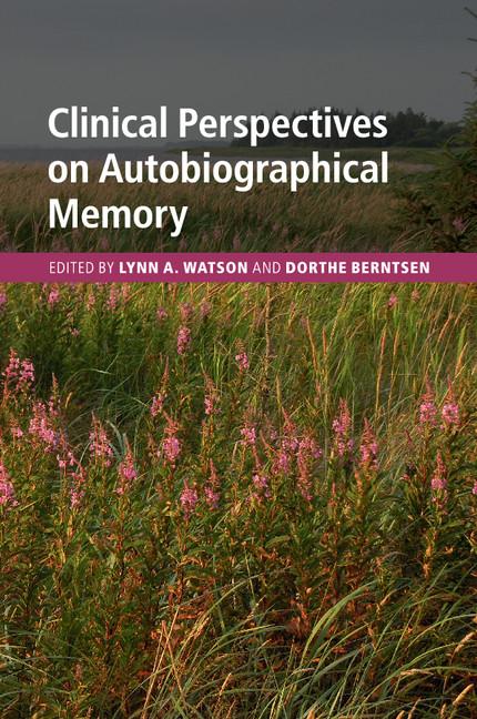 Cover: 9781108402699 | Clinical Perspectives on Autobiographical Memory | Lynn Watson (u. a.)