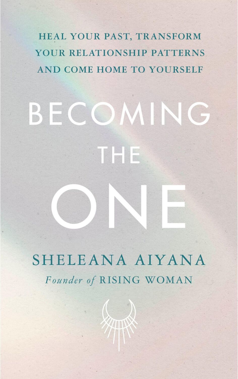 Cover: 9781846046865 | Becoming the One | Sheleana Aiyana | Buch | Gebunden | Englisch | 2022