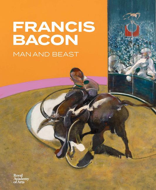 Cover: 9781912520558 | Francis Bacon: Man and Beast | Francis Bacon | Buch | Gebunden | 2021