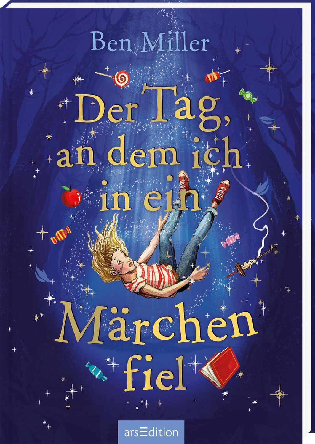 Cover: 9783845850481 | Der Tag, an dem ich in ein Märchen fiel | Ben Miller | Buch | 272 S.