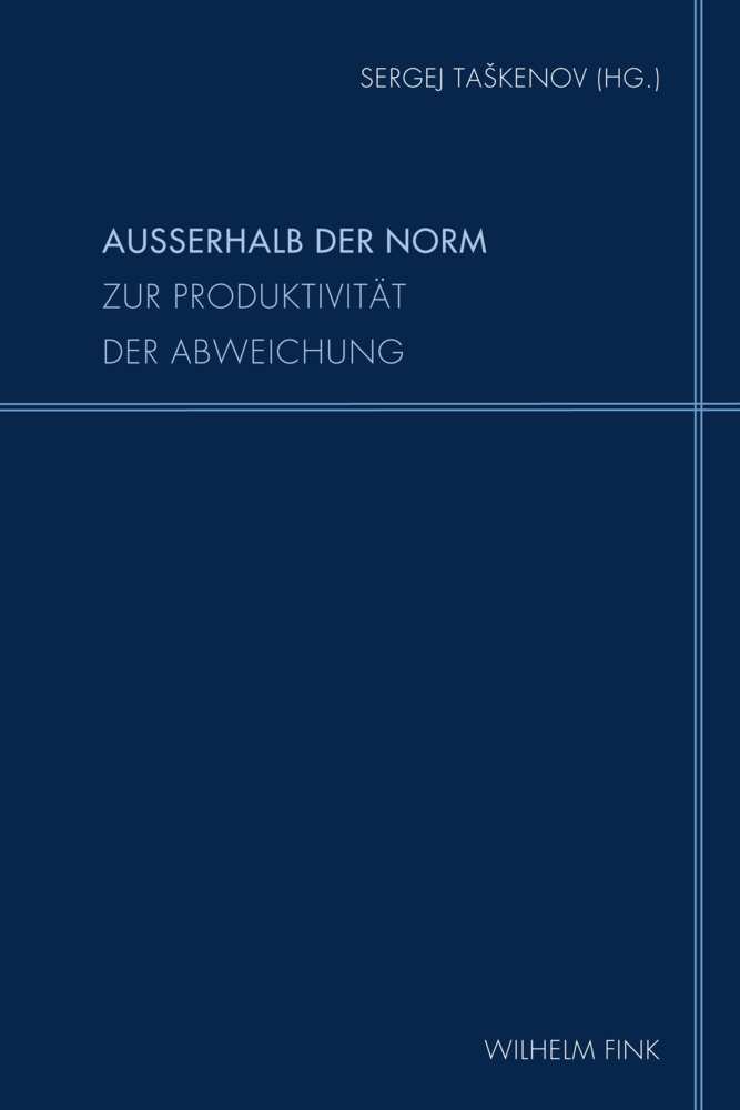 Cover: 9783770560226 | Außerhalb der Norm | Zur Produktivität der Abweichung | Taschenbuch