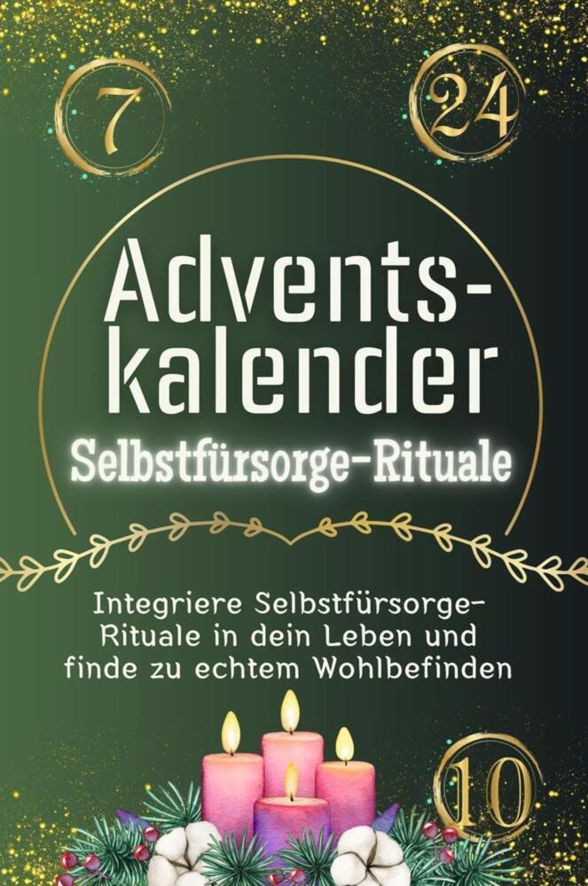 Cover: 9783759106377 | Adventskalender Selbstfürsorge-Rituale - Das perfekte Geschenk für...