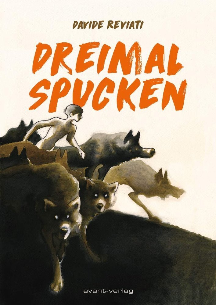 Cover: 9783964450425 | Dreimal Spucken | Davide Reviati | Taschenbuch | 562 S. | Deutsch