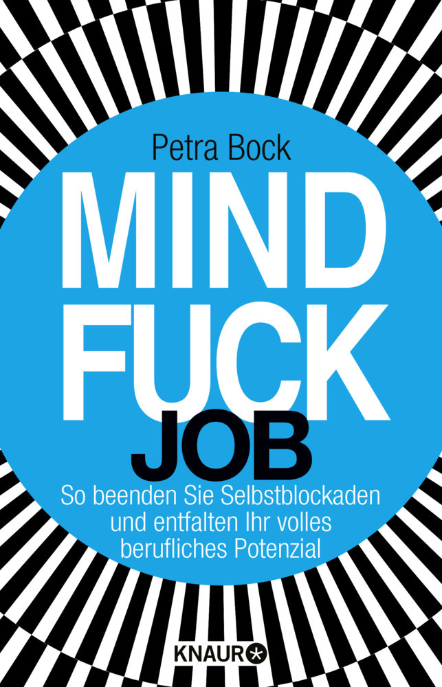 Cover: 9783426655504 | Mindfuck Job | Petra Bock | Buch | 256 S. | Deutsch | 2015 | Knaur