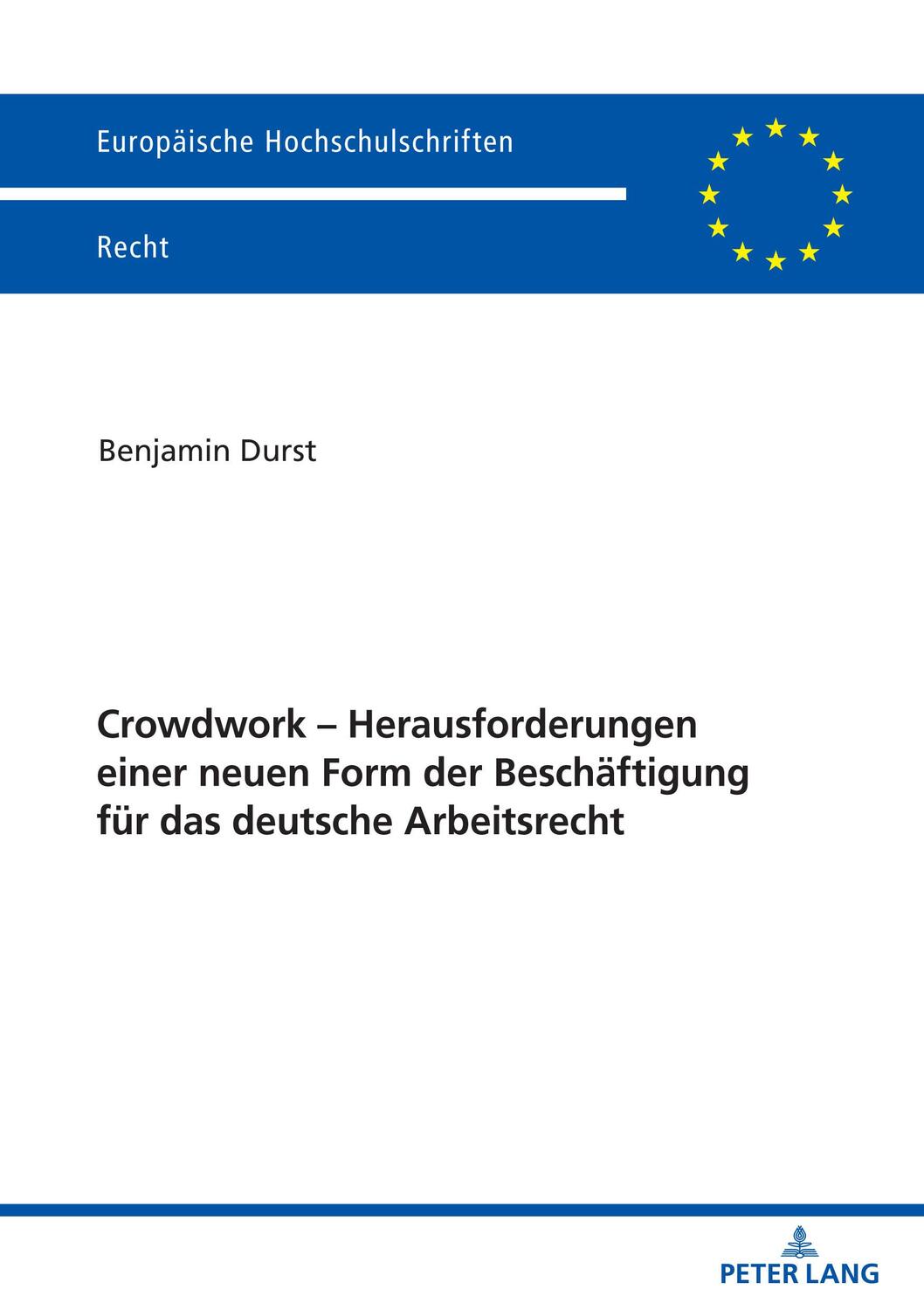 Cover: 9783631836217 | Crowdwork - Herausforderungen einer neuen Form der Beschäftigung...