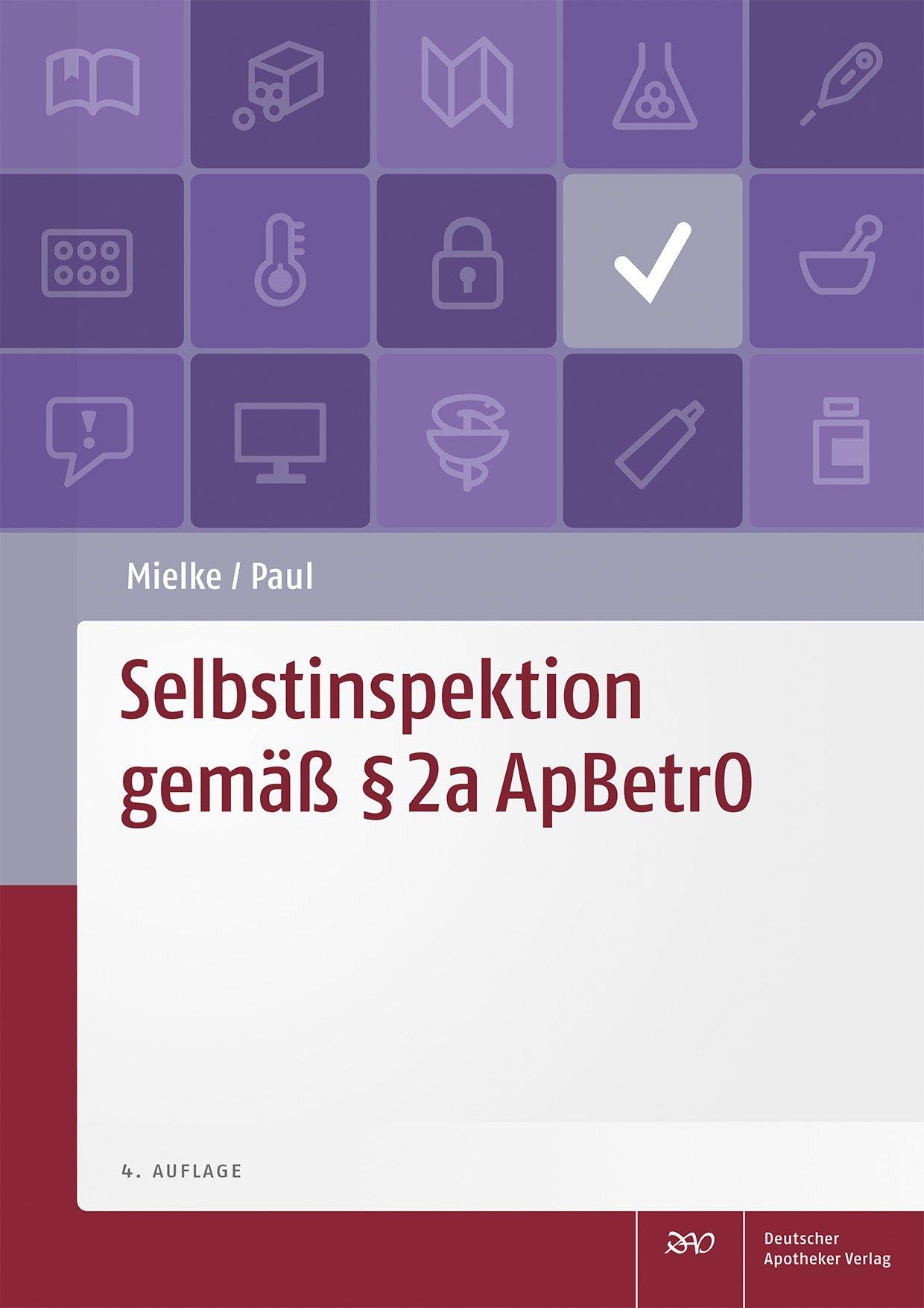 Cover: 9783769277210 | Selbstinspektion gemäß § 2a ApBetrO | Mitra Bettina Mielke (u. a.)