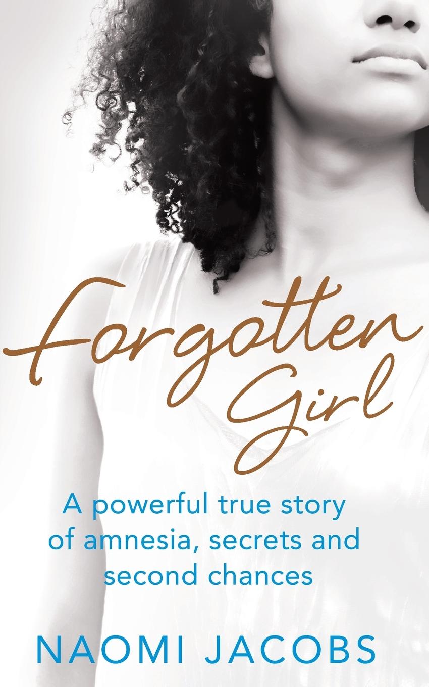 Cover: 9781447282723 | Forgotten Girl | Naomi Jacobs | Taschenbuch | Englisch | 2015 | Pan