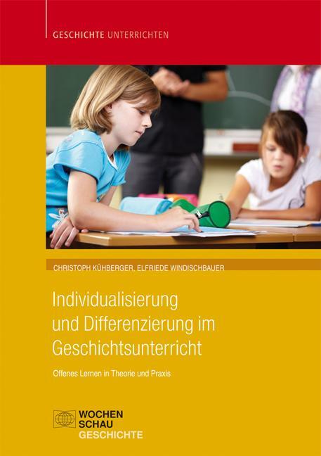 Cover: 9783899747386 | Individualisierung und Differenzierung im Geschichtsunterricht | Buch