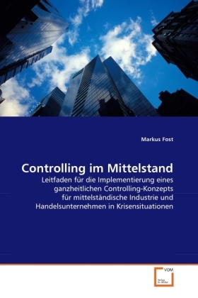 Cover: 9783639307719 | Controlling im Mittelstand | Markus Fost | Taschenbuch | Deutsch