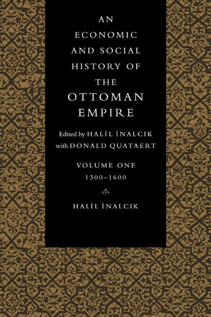 Cover: 9780521574563 | An Economic and Social History of the Ottoman Empire | Halil Inalcik