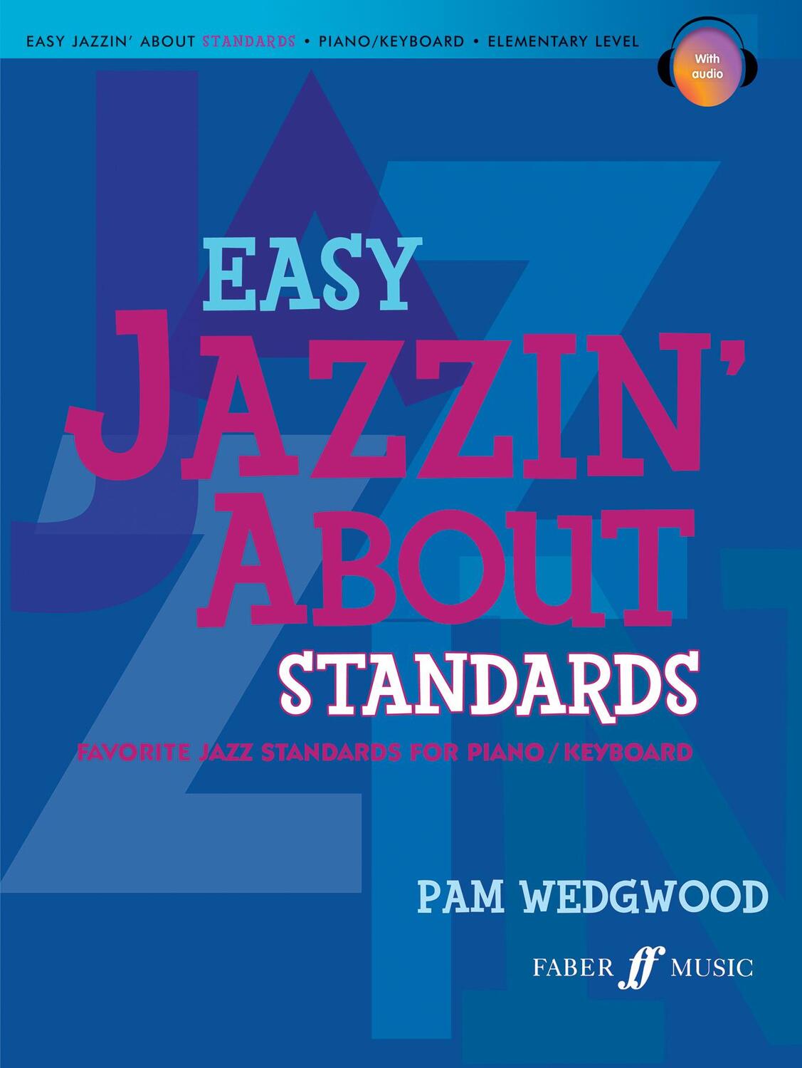 Cover: 9780571534074 | Easy Jazzin' about Standards -- Favorite Jazz Standards for Piano /...