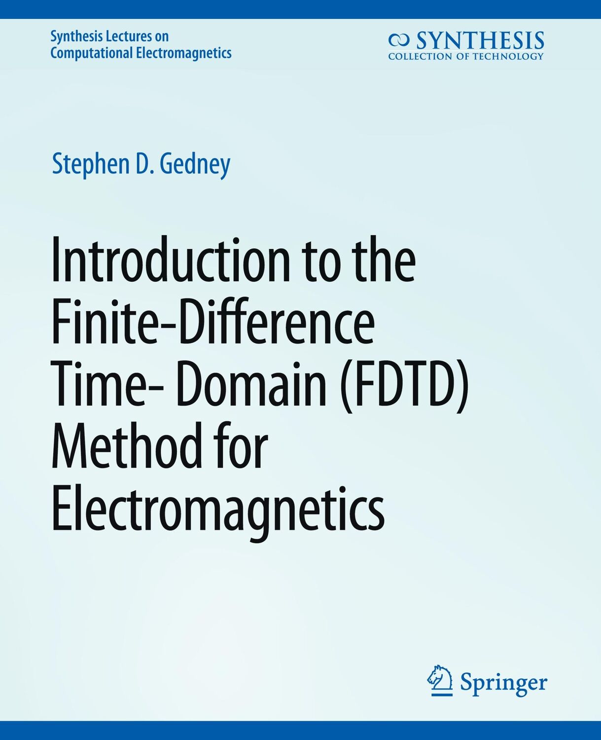 Cover: 9783031005848 | Introduction to the Finite-Difference Time-Domain (FDTD) Method for...