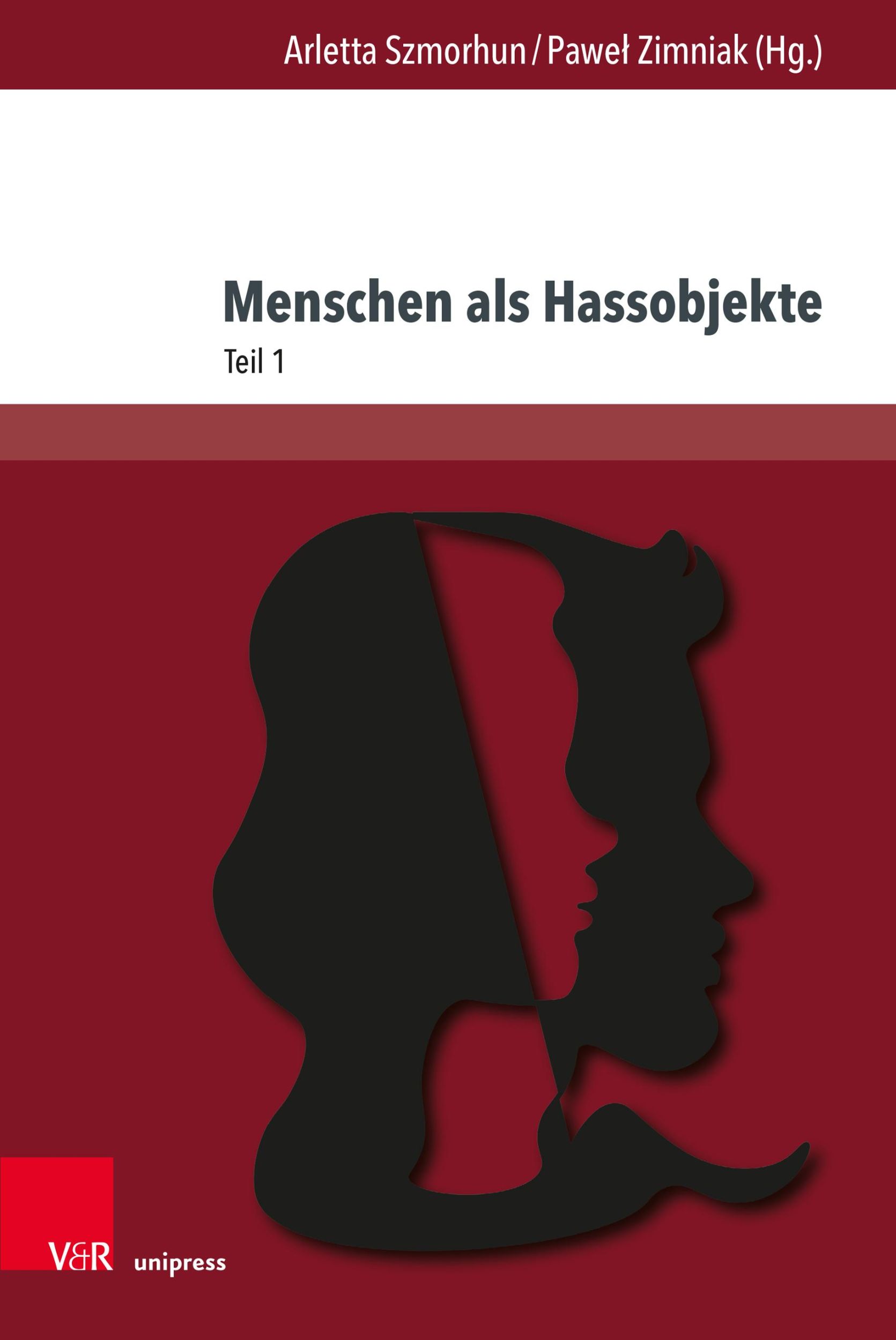 Cover: 9783847114833 | Menschen als Hassobjekte | Arletta Szmorhun (u. a.) | Buch | 285 S.