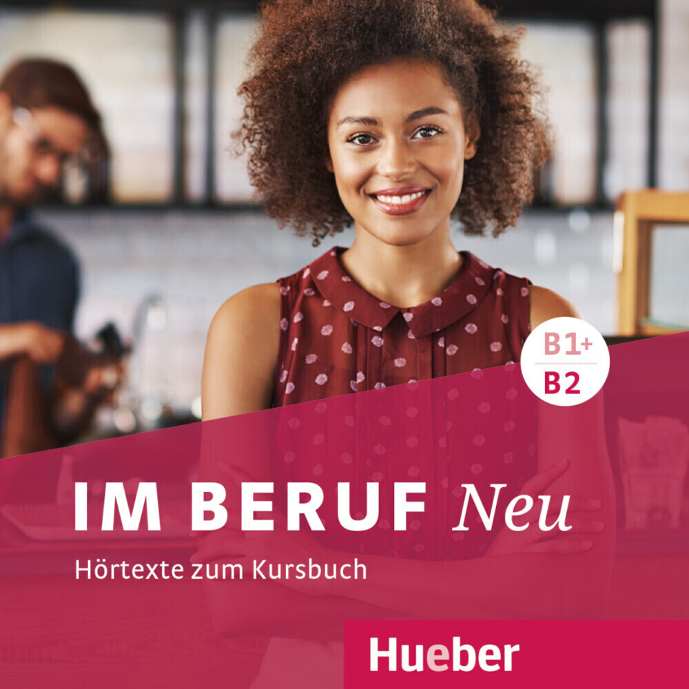 Cover: 9783192211904 | Im Beruf NEU B1+B2 - Hörtexte zum Kursbuch, 2 Audio-CDs | Audio-CD