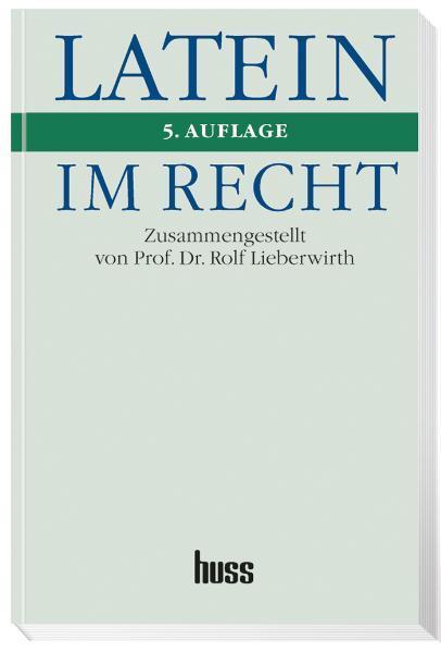 Cover: 9783349011135 | Latein im Recht | Rolf Lieberwirth | Taschenbuch | 300 S. | Deutsch