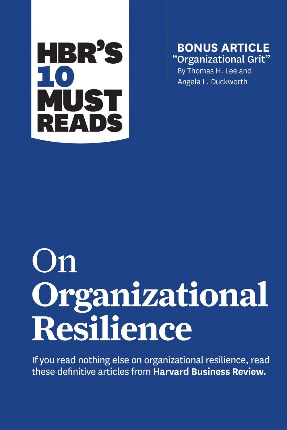 Cover: 9781647820688 | HBR's 10 Must Reads on Organizational Resilience (with bonus...