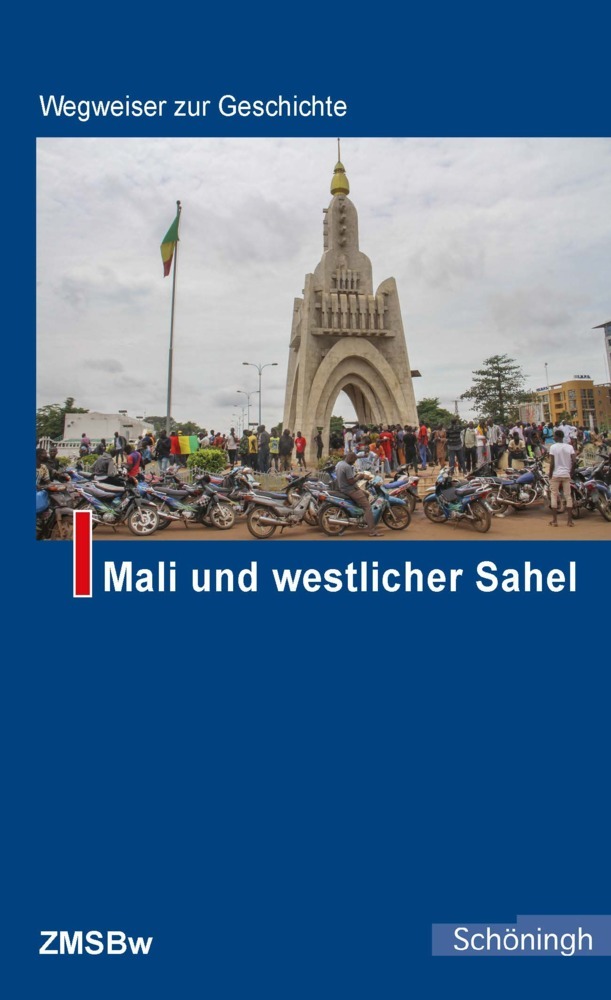 Cover: 9783506760593 | Mali und westlicher Sahel | Julius Hess (u. a.) | Taschenbuch | 280 S.