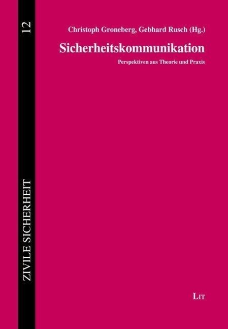 Cover: 9783643132154 | Sicherheitskommunikation | Perspektiven aus Theorie und Praxis | Buch