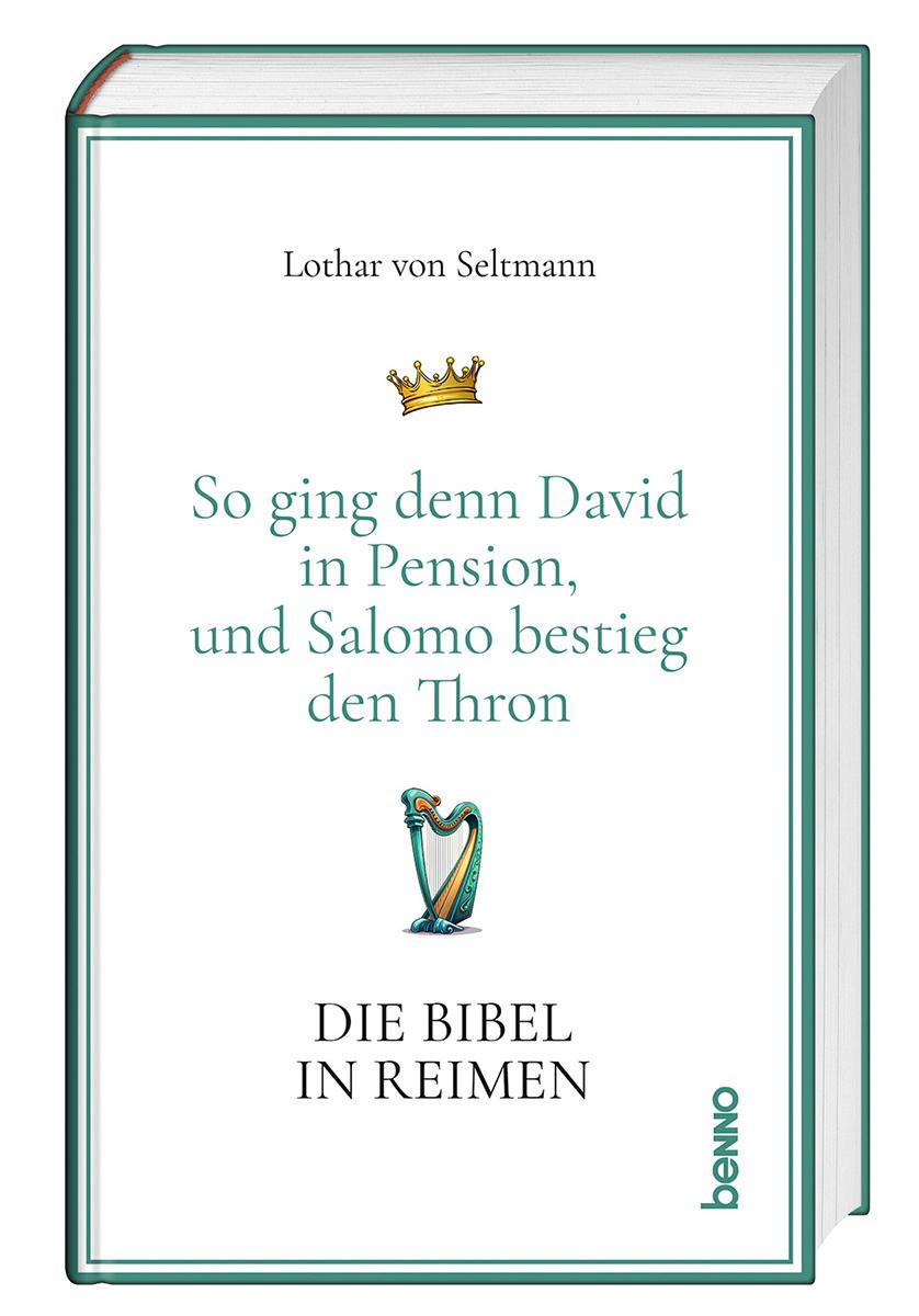 Cover: 9783746266596 | Die Bibel in Reimen | Lothar von Seltmann | Buch | 144 S. | Deutsch