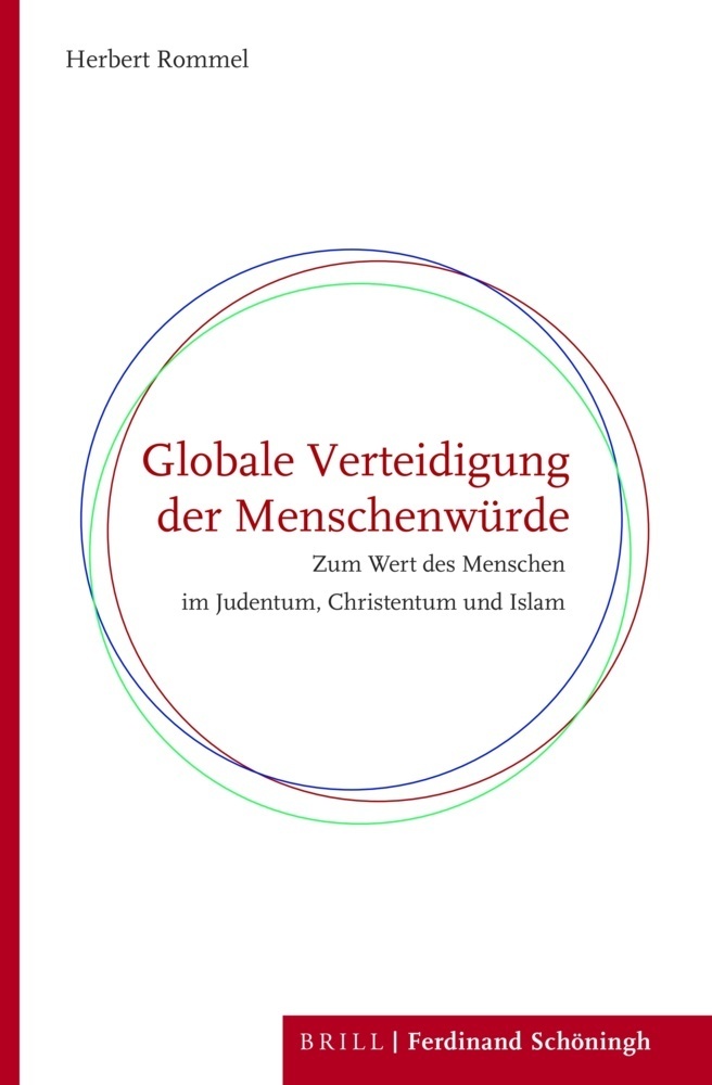 Cover: 9783506704535 | Globale Verteidigung der Menschenwürde | Herbert Rommel | Buch | XIV