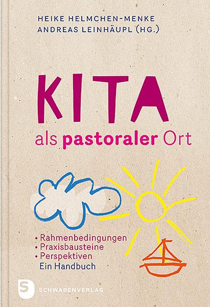 Cover: 9783796617133 | Kita als pastoraler Ort | Heike Helmchen-Menke (u. a.) | Buch | 240 S.