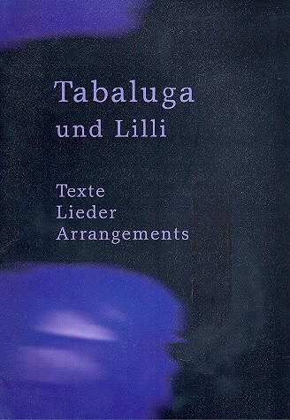 Cover: 9990050951333 | Tabaluga und Lilli Lieder, Texte, Arrangements | Peter Maffay