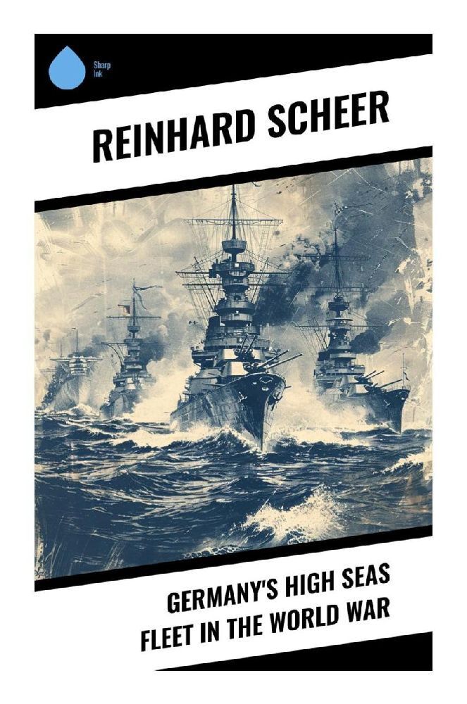 Cover: 9788028376741 | Germany's High Seas Fleet in the World War | Reinhard Scheer | Buch