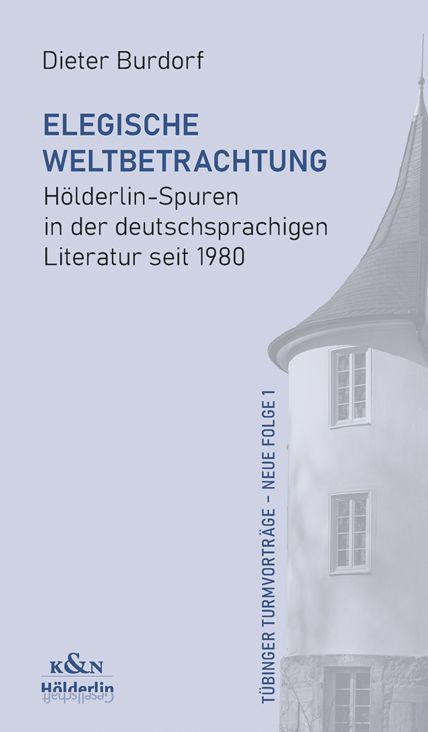 Cover: 9783826087011 | Elegische Weltbetrachtung | Dieter Burdorf | Taschenbuch | 120 S.