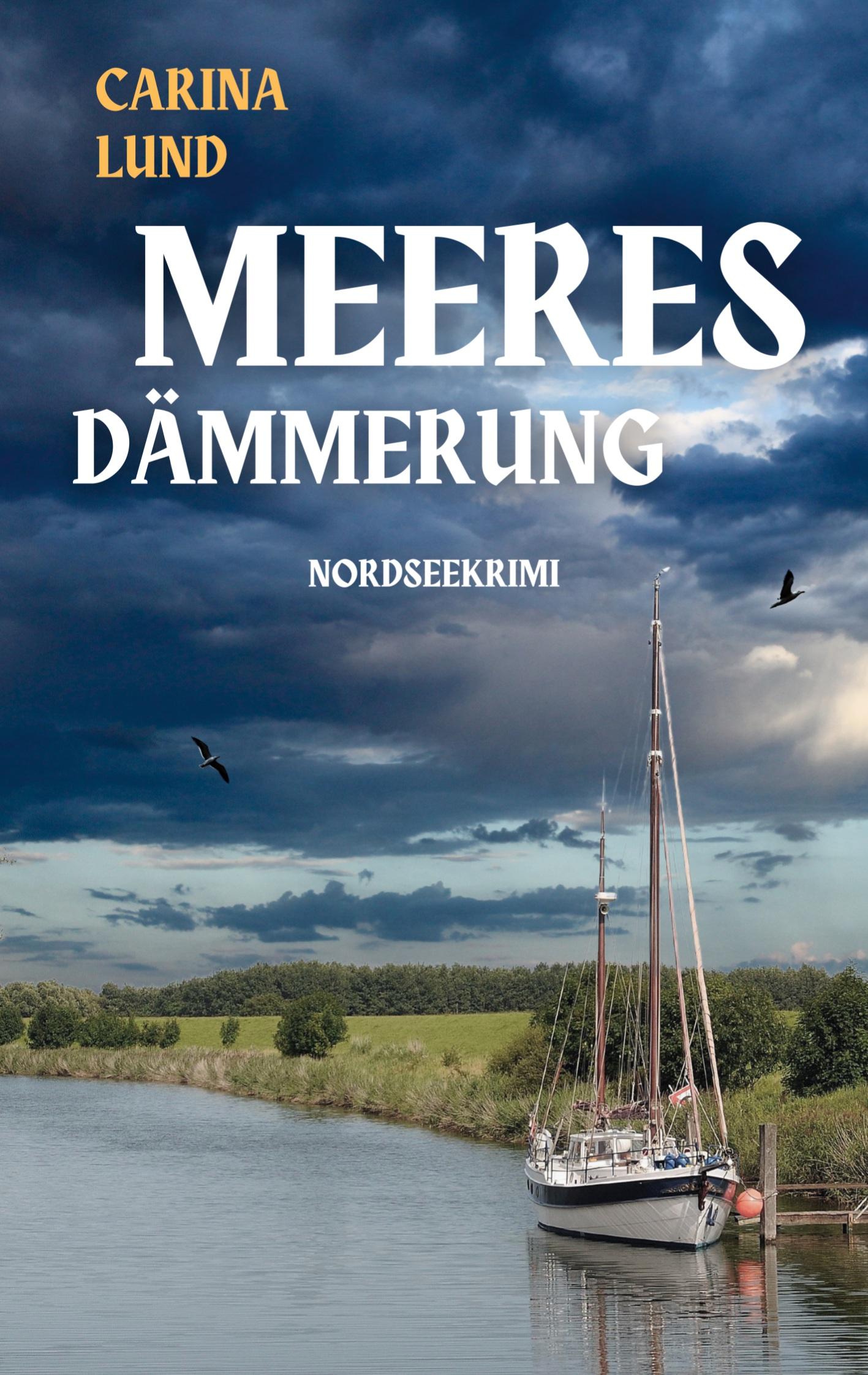 Cover: 9783769325195 | Meeresdämmerung | Nordseekrimi | Carina Lund | Taschenbuch | 322 S.