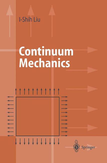 Cover: 9783642077029 | Continuum Mechanics | I-Shih Liu | Taschenbuch | Paperback | xii