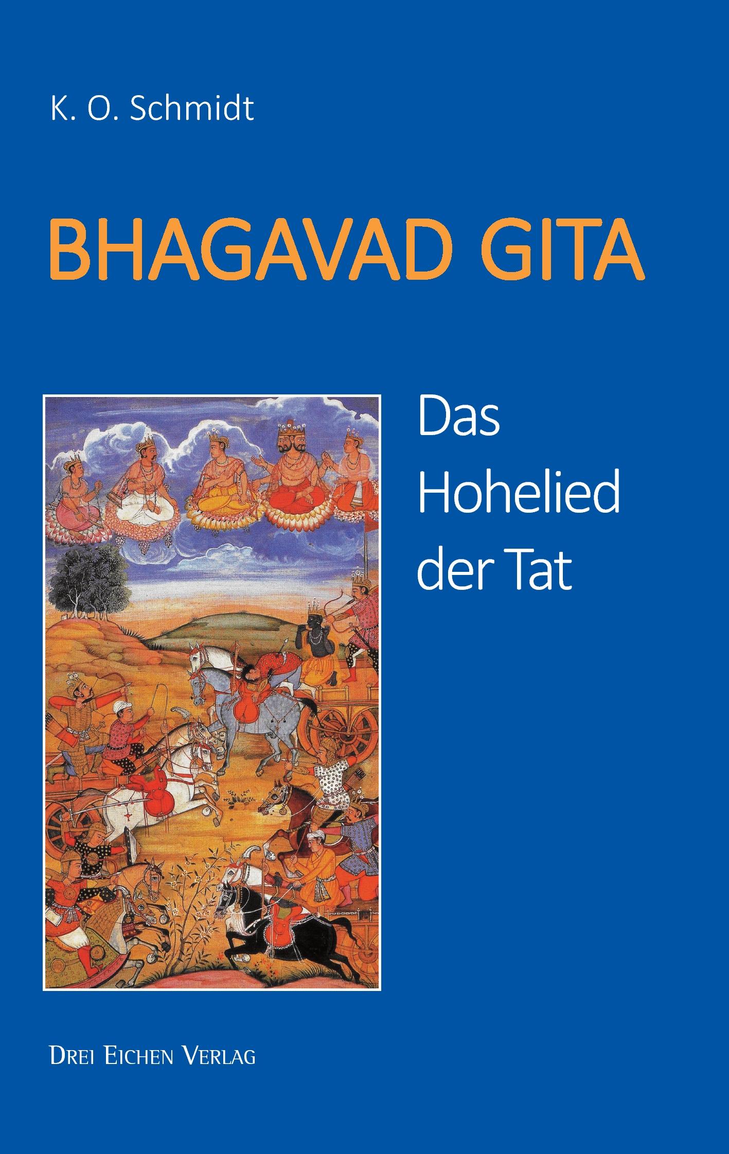 Cover: 9783769906523 | Bhagavad Gita | Das Hohelied der Tat | K. O. Schmidt | Taschenbuch