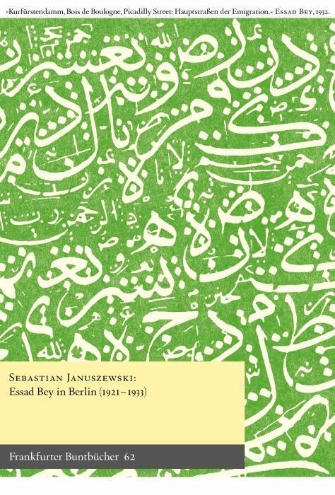 Cover: 9783947215126 | Essad Bey in Berlin (1921-1933) | Frankfurter Buntbücher 62 | Buch