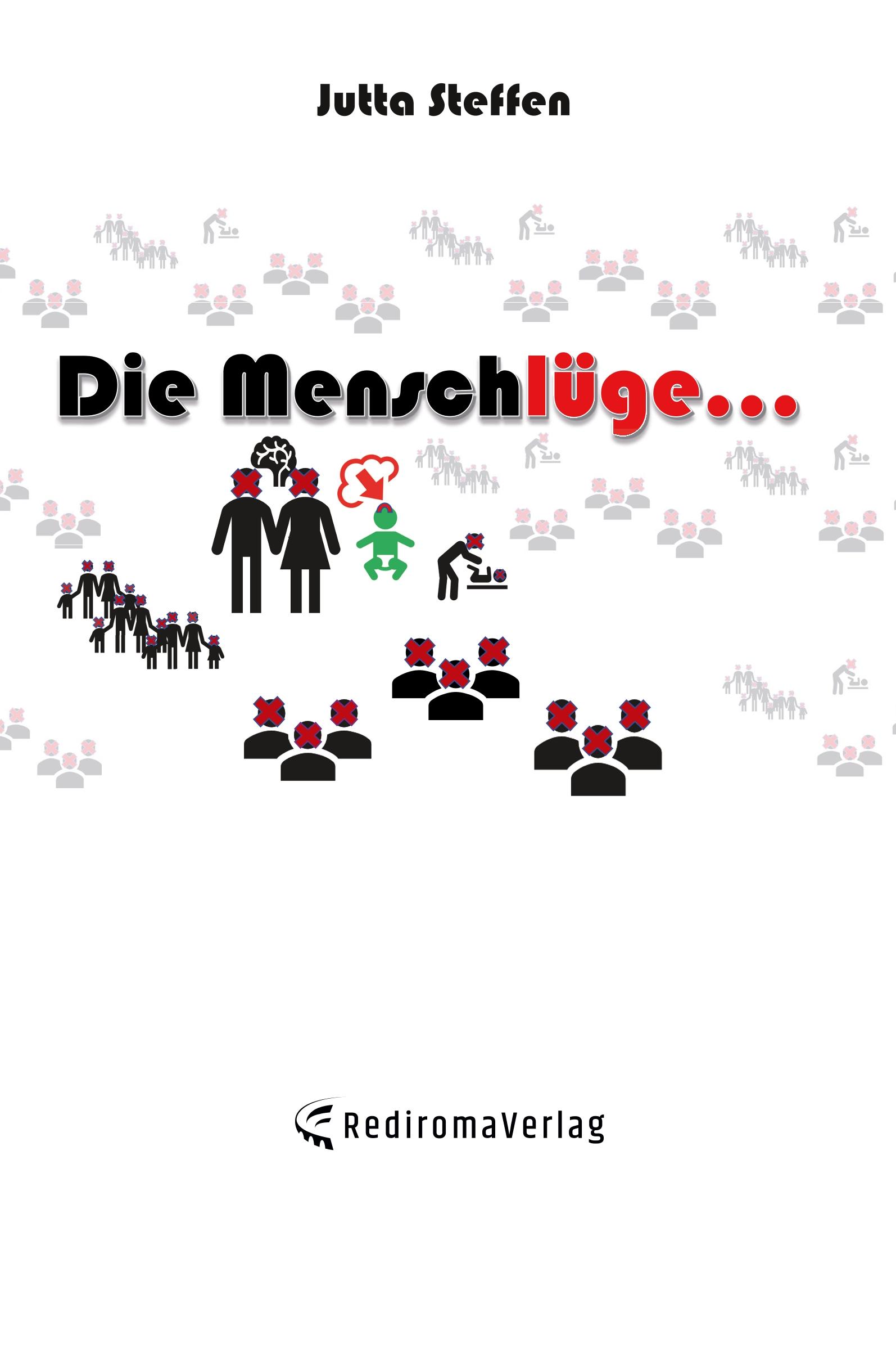 Cover: 9783961034260 | Die Menschlüge | Jutta Steffen | Taschenbuch | 172 S. | Deutsch | 2018