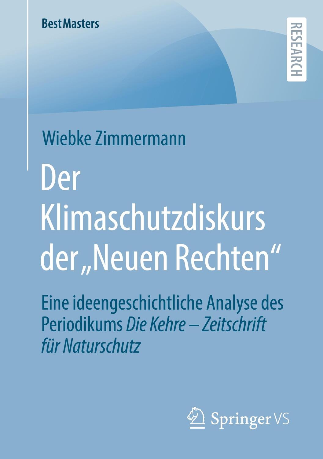 Cover: 9783658391102 | Der Klimaschutzdiskurs der ¿Neuen Rechten¿ | Wiebke Zimmermann | Buch