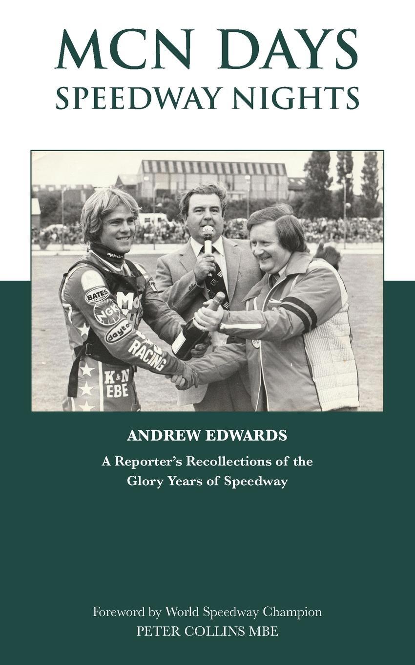 Cover: 9781839756344 | MCN Days, Speedway Nights | Andrew Edwards | Taschenbuch | Paperback