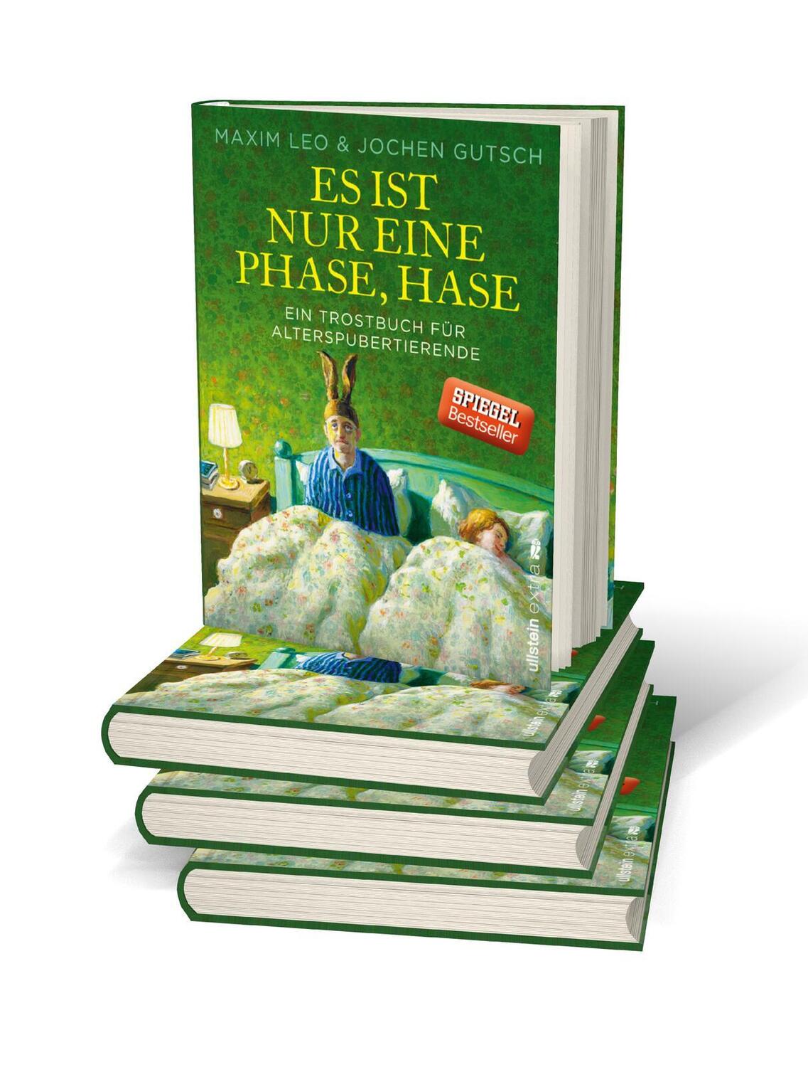 Bild: 9783864930614 | Es ist nur eine Phase, Hase | Ein Trostbuch für Alterspubertierende