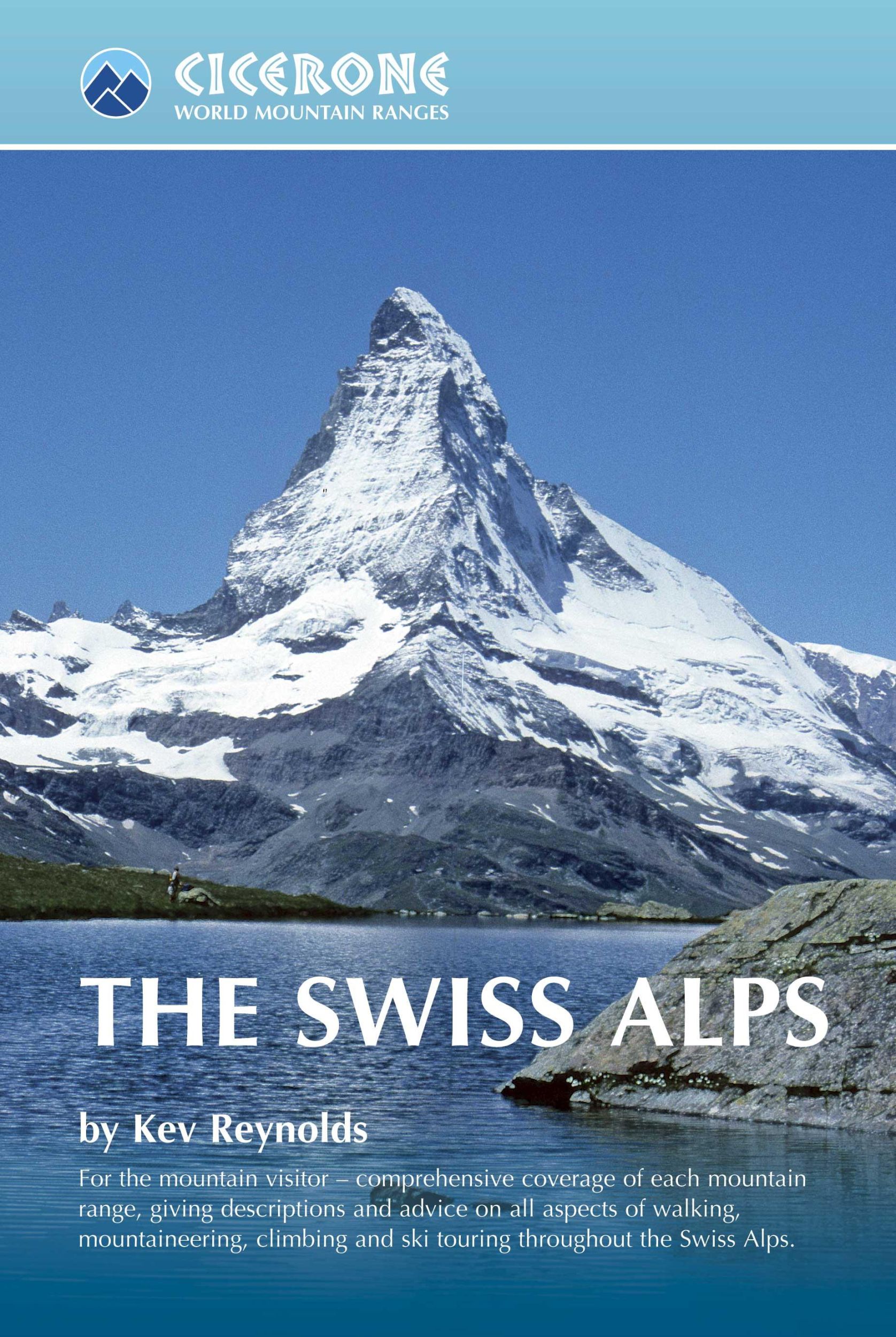 Cover: 9781852844653 | The Swiss Alps | Kev Reynolds | Taschenbuch | World Mountain Ranges