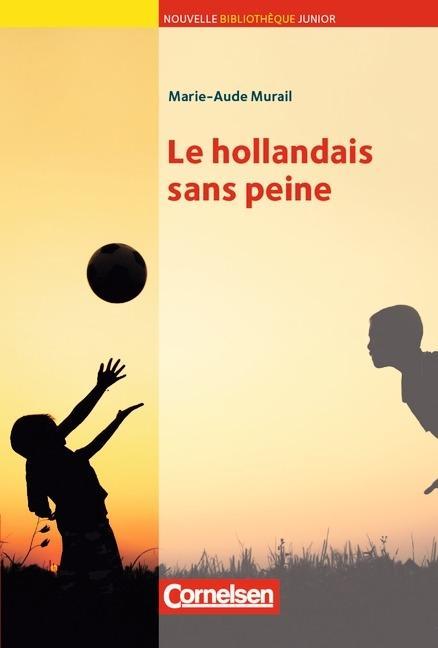 Cover: 9783464074299 | Le hollandais sans peine | Marie-Aude Murail | Taschenbuch | 32 S.