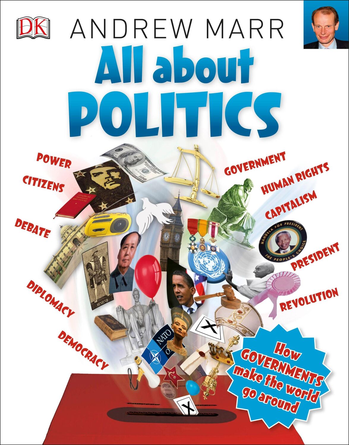 Cover: 9780241243633 | All About Politics | How Governments Make the World Go Round | Dk