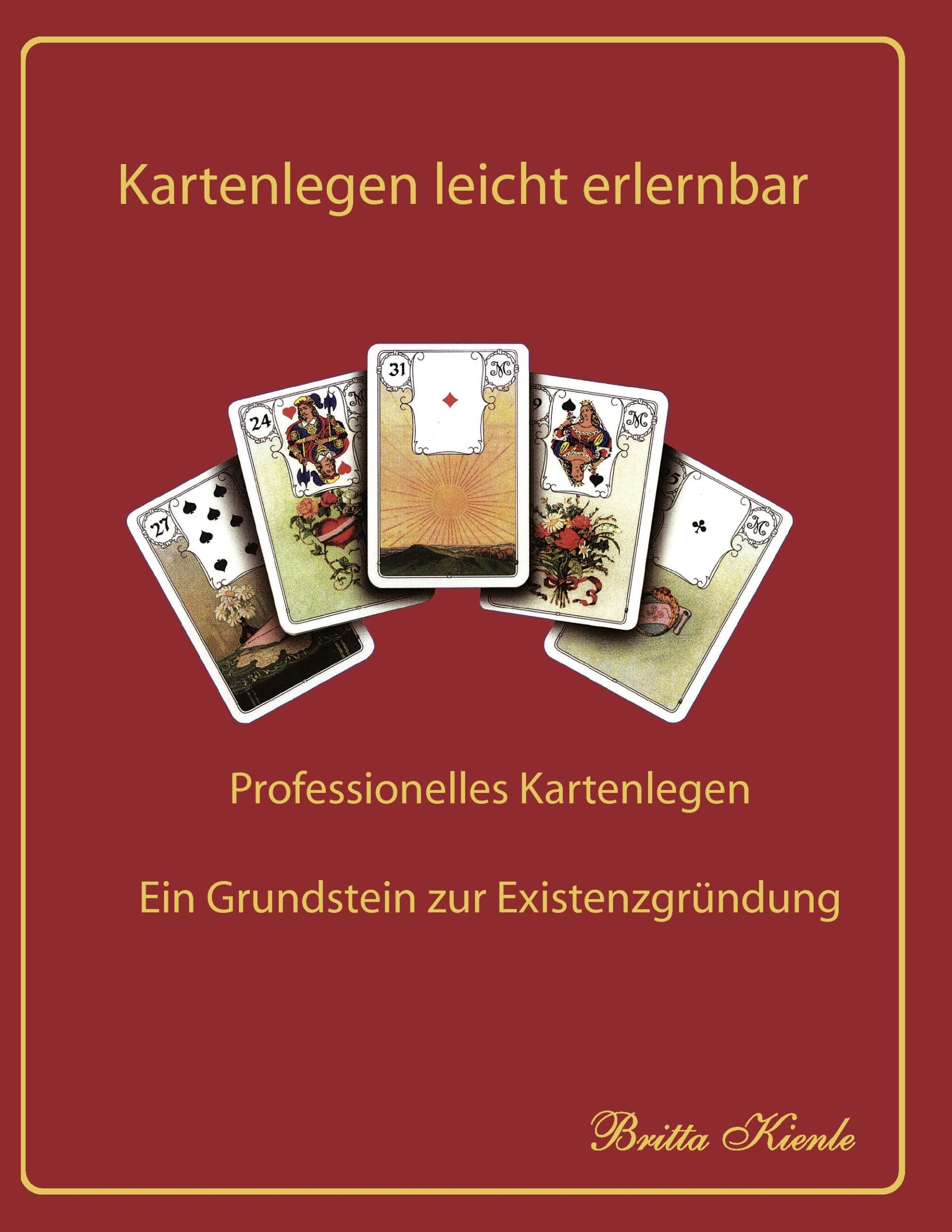 Cover: 9783936568066 | Kartenlegen leicht erlernbar | Britta Kienle | Taschenbuch | 160 S.